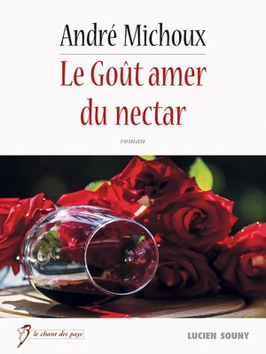 cover image of Le Goût amer du nectar